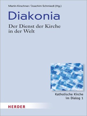 cover image of Diakonia--der Dienst der Kirche in der Welt